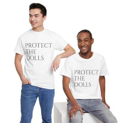 White Protect the Dolls - Unisex Tee - Image 5